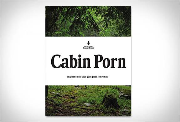 Mais De 200 Cabanas Com Uma Fotografia De Tirar O Fôlego - Cabin Porn | Image